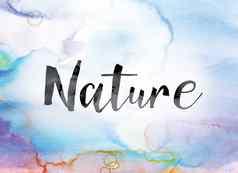 自然色彩斑斓的水彩墨水词艺术
