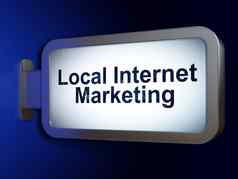 市场营销概念当地的互联网市场营销广告牌背景