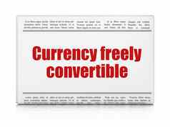 银行概念报纸标题货币自由可转换