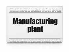 减少加工概念报纸标题制造业植物