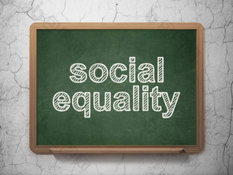 政治概念社会平等黑板背景
