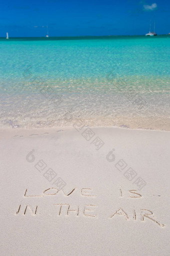 爱空气写热带海滩白色沙子