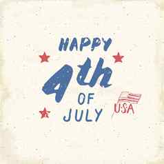 快乐独立一天第四7月古董美国问候卡曼联州美国庆祝活动手刻字美国假期难看的东西变形复古的设计向量插图