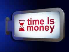 时间概念时间钱沙漏广告牌使用