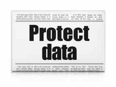 安全新闻概念报纸标题保护数据