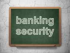 保护概念银行安全黑板背景