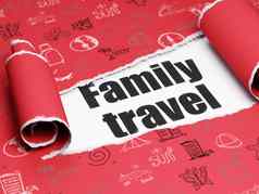 旅游概念黑色的文本家庭旅行一块撕裂纸