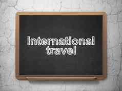 旅行概念国际旅行黑板背景