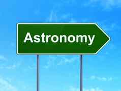 科学概念天文学路标志背景
