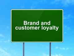 市场营销概念品牌客户忠诚路标志背景