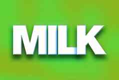 牛奶概念色彩斑斓的词艺术