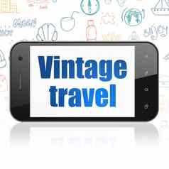 旅行概念智能手机古董旅行显示