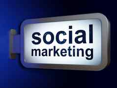 市场营销概念社会市场营销广告牌背景
