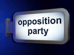 政治概念反对聚会，派对广告牌背景