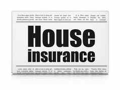 保险概念报纸标题房子保险