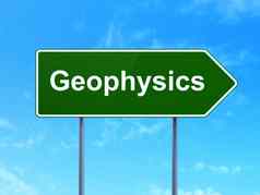 科学概念地球物理学路标志背景