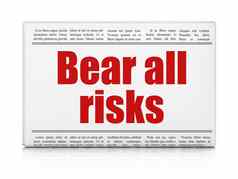 保险概念报纸标题熊风险