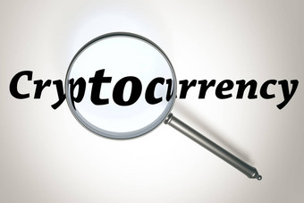 放大玻璃词cryptocurrency