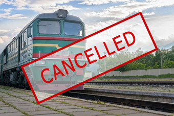 火车取消了由于冠状病毒流感大流行乘客铁路运输取消由于kovid疫情背景火车站高速火车文本乌克兰