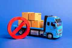 蓝色的卡车加载盒子红色的象征但贸易战争限制进口禁止出口两用货物国家制裁运输公司禁止交通