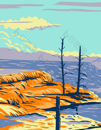 庞大的热弹簧大复杂的热弹簧山石灰华黄石公园国家公园提顿县怀俄明美国水渍险海报艺术