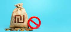 以色列谢克尔钱袋红色的禁止标志监控可疑的钱流货币限制冻结银行账户终止项目没收存款