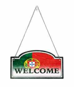 葡萄牙欢迎你!金属标志孤立的