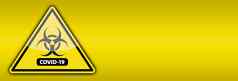 黄色的冠状病毒科维德bio-hazard警告标志横幅