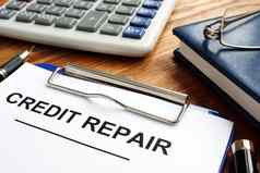 信贷修复形式剪贴板坏信贷分数
