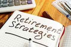 退休策略养老金计划概念笔记本笔