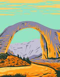 彩虹桥国家纪念碑世界最高自然桥南部犹他州曼联州水渍险海报艺术