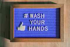 洗手标签消息感觉标志业务商店好手卫生冠状病毒预防在线消息社会媒体科维德保护