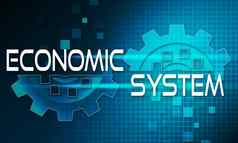 经济系统概念文本机制齿轮的技术