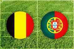 比利时葡萄牙足球匹配