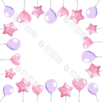 水彩广场框架粉红色的气球孤立的白色背景生日聚会，派对卡<strong>新生</strong>儿婴儿淋浴邀请<strong>海报</strong>打印明星心形状的气球