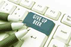 概念上的标题给啤酒概念上的照片停止喝酒精治疗上瘾健康的饮食