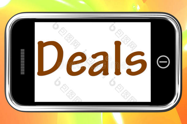 deals智能手机展会提供优惠和促销