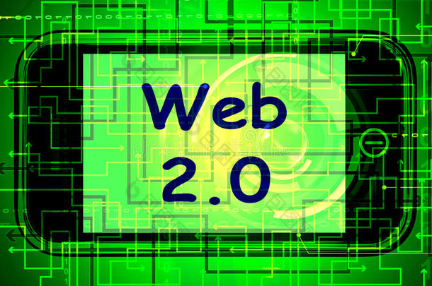 屏幕上的web2.0意味着网络技术和网络