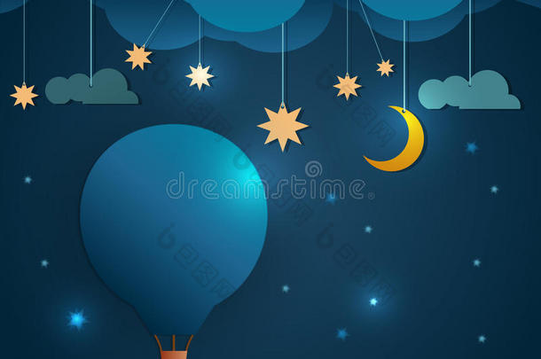 抽象纸切割-热气球和月亮与星星云和天空在晚上。空白空间为您的设计