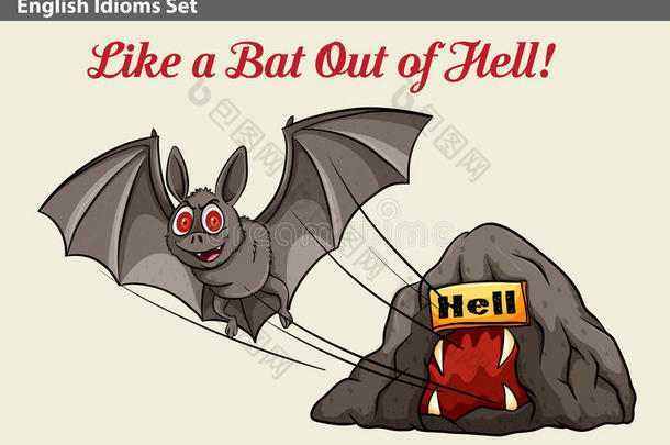 一个成语，表示蝙蝠从地狱里出来