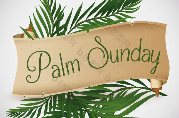 古代卷轴与棕榈枝后面的棕榈星期日假期，矢量插图