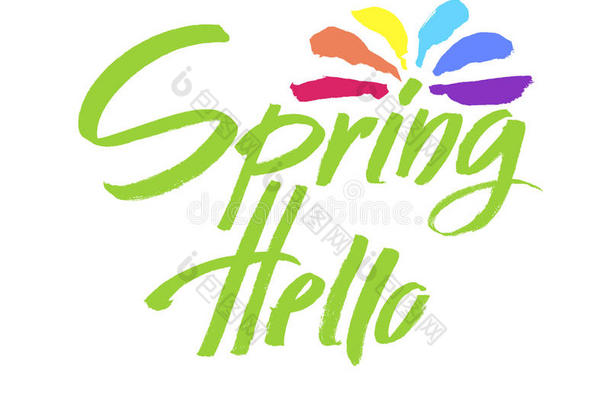 手写字母hello spring。白色<strong>背景</strong>上独立的<strong>毛笔字</strong>。手写插图。<strong>背景</strong>包括