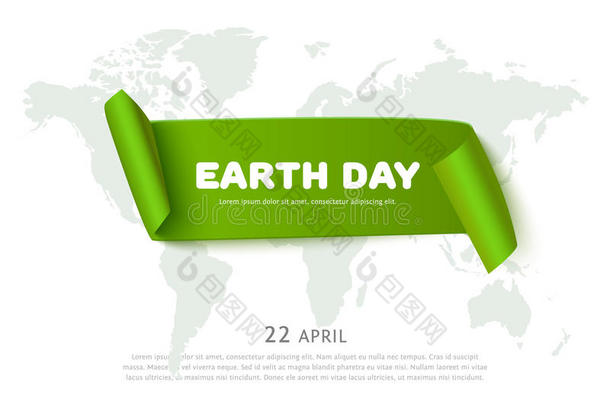 地球日概念与绿色纸带横幅，世界地图和文字，现实矢量生态背景