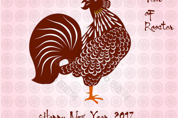 2017年新年快乐贺卡。 庆祝中国公鸡新年。 农历新年