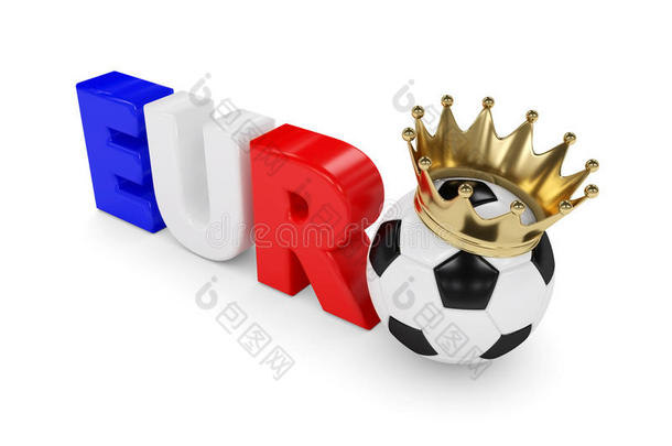 三维渲染欧元单词与足球和皇冠超过w