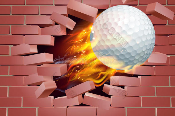 燃烧的高尔夫球冲破砖墙