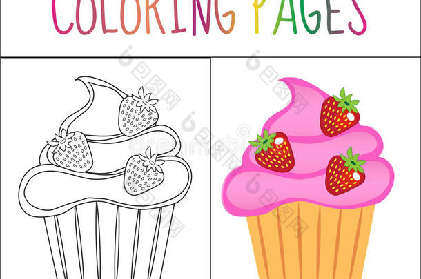 着色书页面。 纸杯蛋糕蛋糕蛋糕。 草图和颜色版本。 给孩子着色。 矢量插图