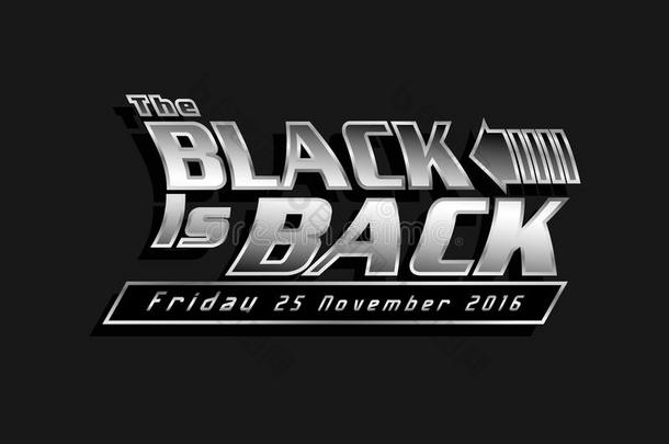 黑色星期五销售广告2016年11月25日黑色回来了。 孤立的。 海报插图。 矢量。
