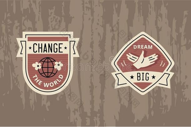 梦想大-改变世界-动机徽章设计