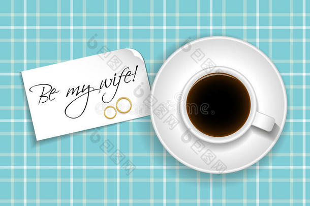 一杯带纸条的咖啡`做我的妻子！`